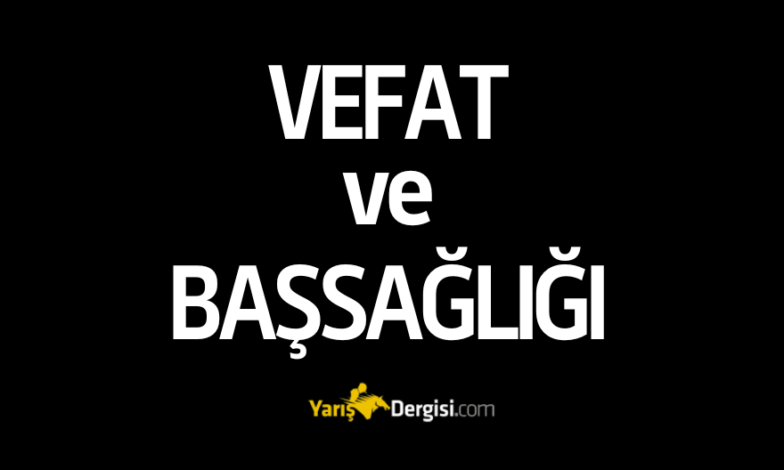 DORUK Ailesinin Acı Günü… | Yarış Dergisi